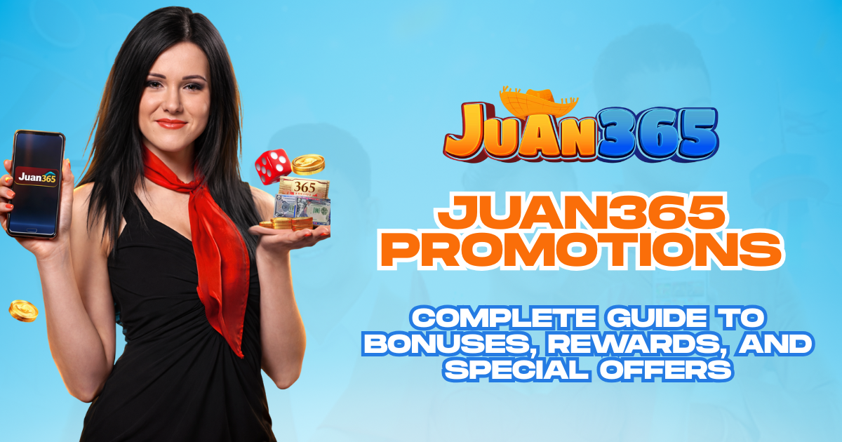 Juan365 Promotions_ Complete Guide to Bonuses, Rewards, and Special Offers