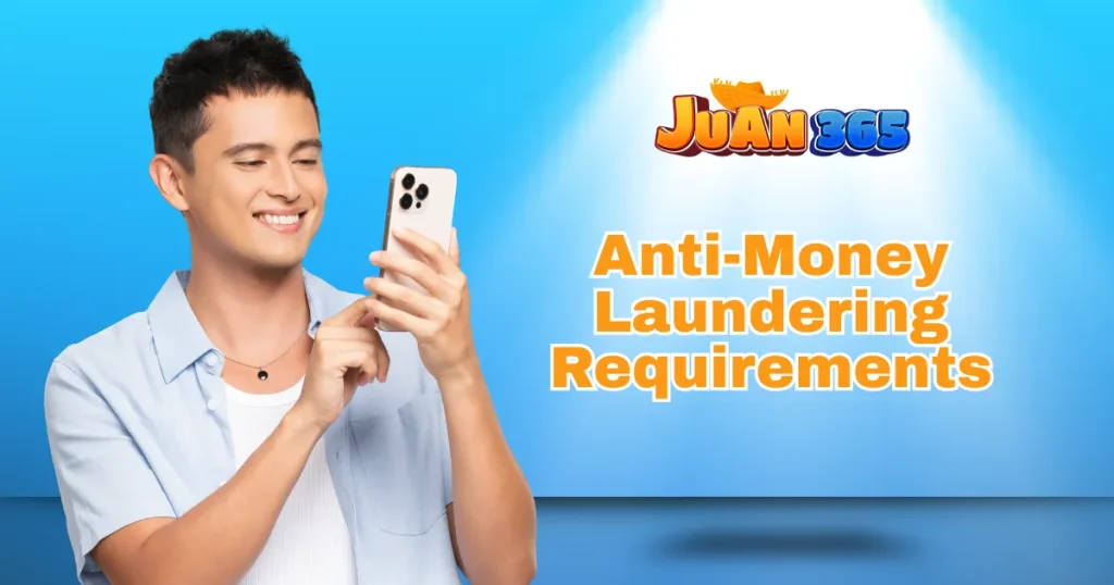 juan365 registration requirements_ anti-money laundering requirements