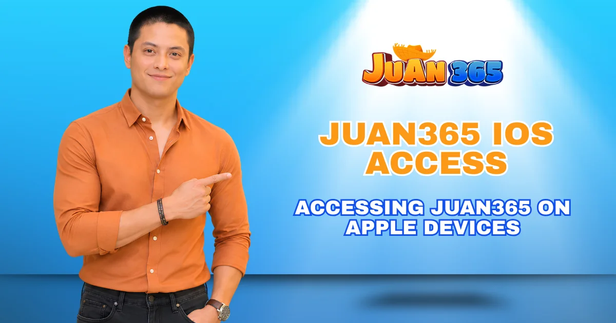 juan365 ios access_ accessing juan365 on apple devices