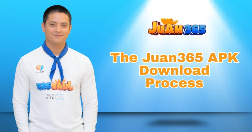 the juan365 apk download process